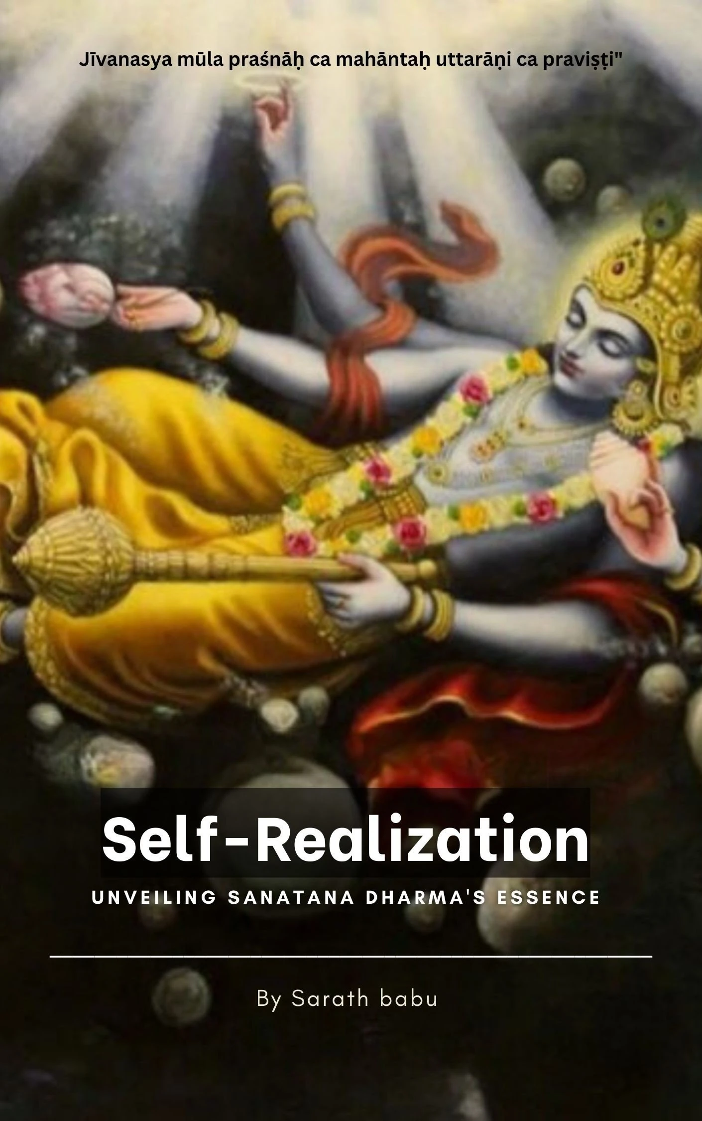 C Sarath Babu's book Self-Realization: Unveiling Sanatana Dharma's Essence. The cover